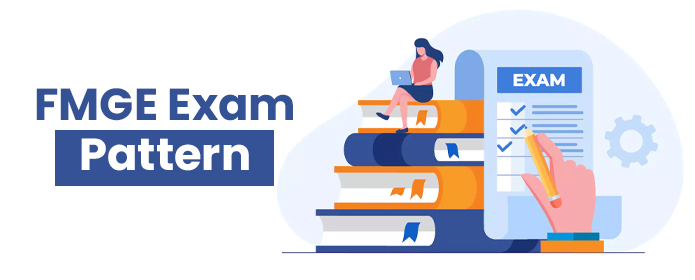 FMGE Exam Pattern 2025: Check Marking Scheme & Subjects FMGE Exam Pattern 2025: Check Marking Scheme & Subjects
